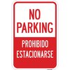 Signmission No Parking / Prohibido Estacionarse Sign, Heavy-Gauge Aluminum, 12" x 18", A-1218-25303 A-1218-25303